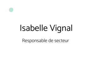 isabelle vignal responsable secteur chez association louis conlombant